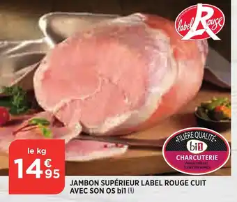Bi1 Jambon supérieur label rouge cuit avec son bi1 offre
