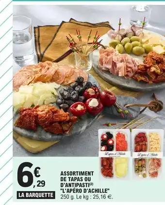 E.Leclerc Assortiment de tapas ou d`antipastti l`apero d`achille offre