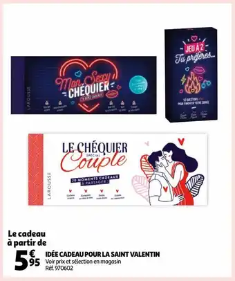 Auchan Idée cadeau pour la saint valentin offre