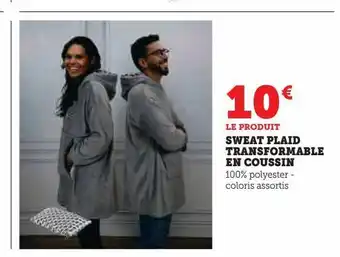 Super U Sweat plaid transformable en coussin offre