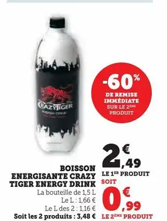 Super U Boisson energisante crazy tiger energy drink offre