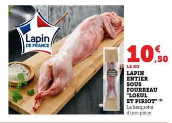 Super U Lapin entier sous fourreau "loeul et piriot" offre