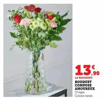 Super U Bouquet compose amoureux offre
