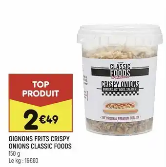 Oignons frits crispy onions classic foods