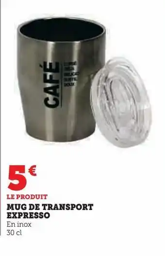 Hyper U Mug de transport expresso offre