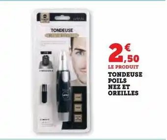 Hyper U Tondeuse poils nez et oreilles offre