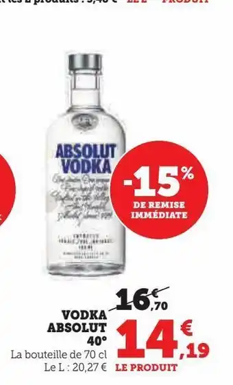 Hyper U Vodka absolut 40° offre