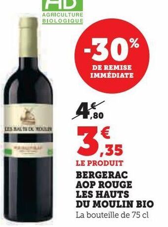 Hyper U Bergerac aop rouge les hauts du moulin bio offre