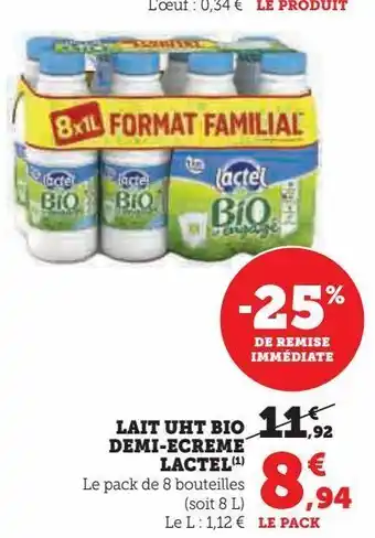 Hyper U Lait uht bio demi-ecreme lactel offre