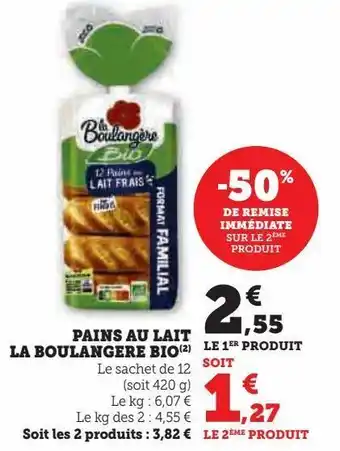Hyper U Pains au lait la boulangere bio offre