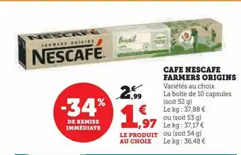 Hyper U Café nescafé farmers origins offre