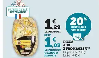 Hyper U Pizza aux 3 fromages u offre