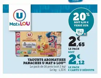 Hyper U Yaourts aromatises panaches u mat & lou offre