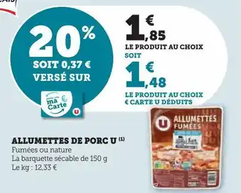 Hyper U Allumettes de porc u offre