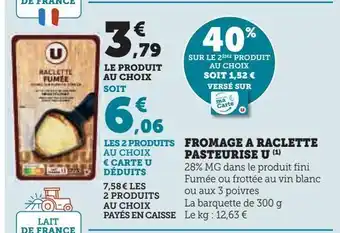 Hyper U Fromage a raclette pasteurise u offre