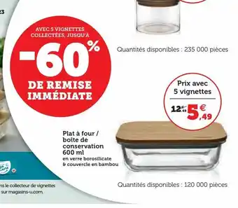 Hyper U Plat a four/ boite de conservation 600ml offre