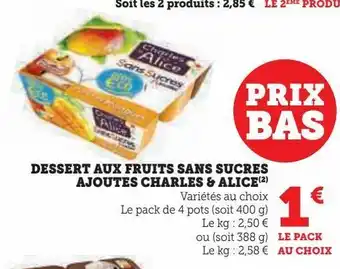Hyper U Dessert aux fruits sans sucres ajoutes charles & alice offre
