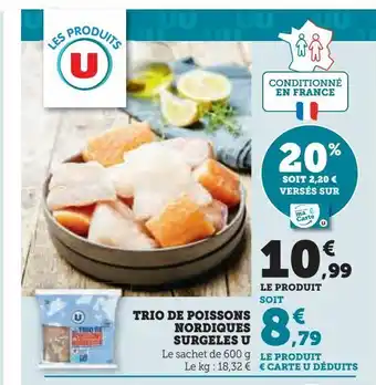 Hyper U Trio de poissons nordiques surgeles u offre