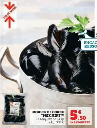 U Express Moules de corde "prix mini" offre