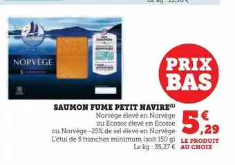 Hyper U Saumon fumé petit navire offre