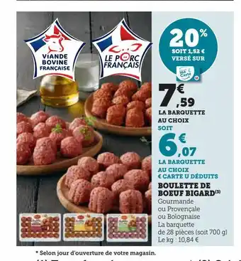Hyper U Boulettes de boeuf bigard offre