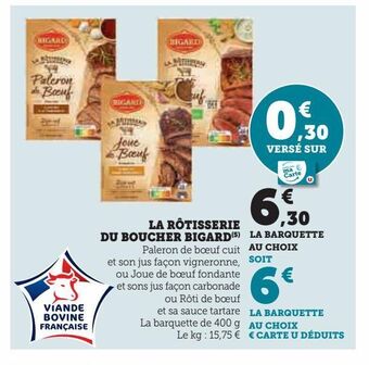 Hyper U La rotisserie du boucher bigard offre