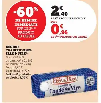U Express Beurre traditionnel elle & vire offre