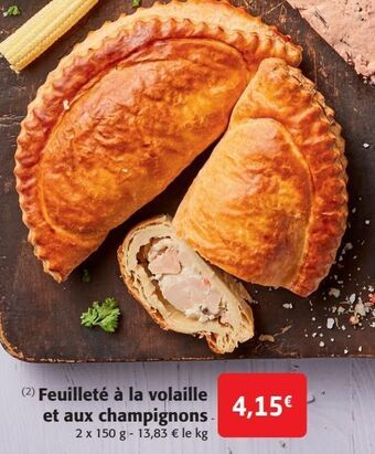 Colruyt Feuilleté à la volaille et aux champignons offre