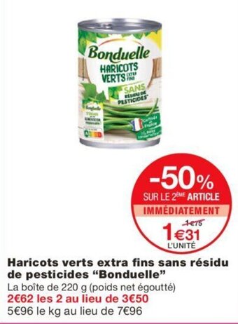 Monoprix Haricots verts extra fins sans résidu de pesticides "BONDUELLE" offre