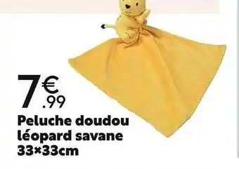 Maxi Bazar Peluche doudou léopard savane 33x33cm offre