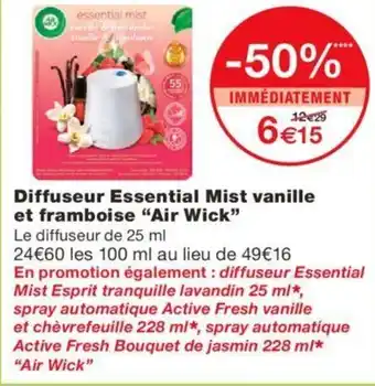 Monoprix Diffuseur essentia mist vanille et framboise "air wick" offre