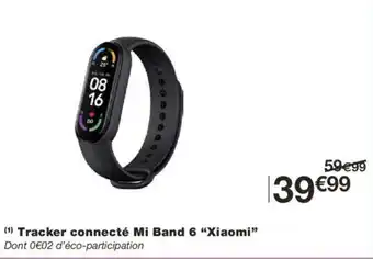 Tracker connecté mi band 6 "XIAOMI"