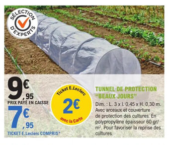 E.Leclerc Jardi Tunnel de protection "beaux jours" offre