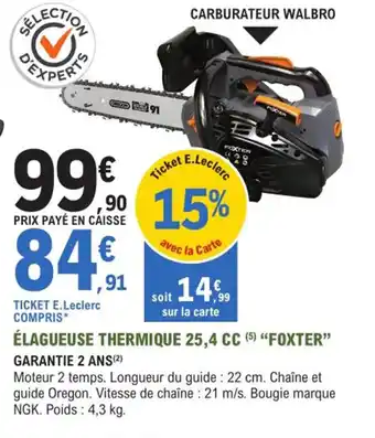 E.Leclerc Jardi Élasgueuse thermique 25,4 CC "foxter" offre