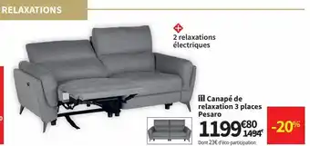 Conforama Canapé de relaxation 3 places pesaro offre
