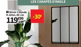 Conforama Miroir 3 bande h120 x l90 cm offre