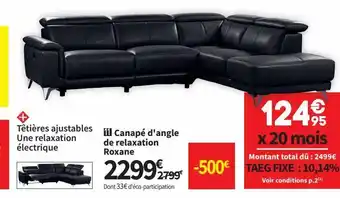 Conforama Canapé d'angle de relaxation roxane offre