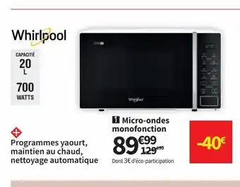 Conforama Micro-ondes monofonction whirlpool offre
