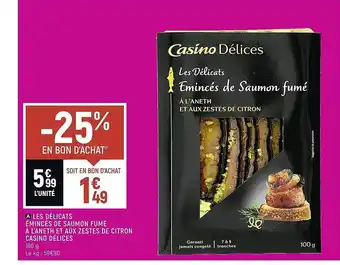 Spar Les délicats émincés de saumon fumé à l'aneth et aux zestes de citron casino délices offre