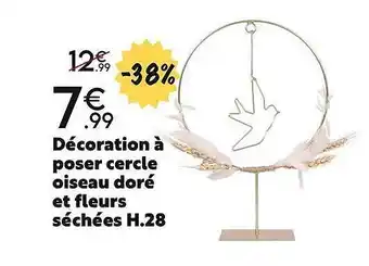 Maxi Bazar Décoration à poser cercle oiseau doré et fleurs séchées h.28 offre