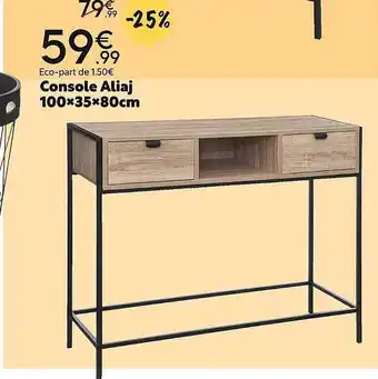 Maxi Bazar Console aliaj 100x35x80cm offre