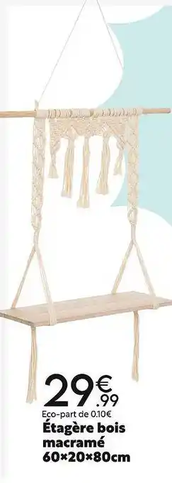 Maxi Bazar Étagère bois macramé 60x20x80cm offre