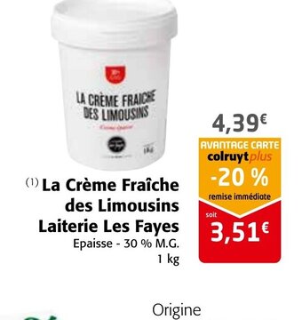 Colruyt La Creme Fraiche Des Limousins Laiterie Les Fayes offre