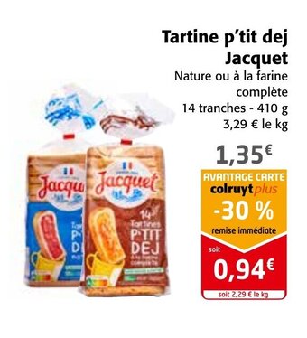 Colruyt Tartine P'tit Dej Jacquet offre
