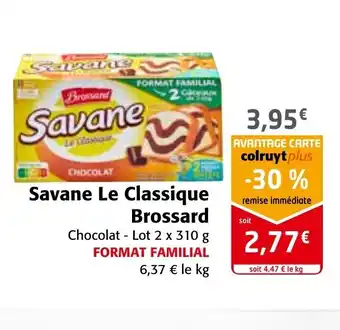 Colruyt Savane Le Classique Brossard offre