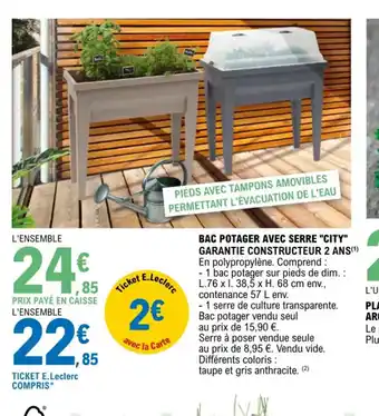E.Leclerc Bac Potager Avec Serre City offre