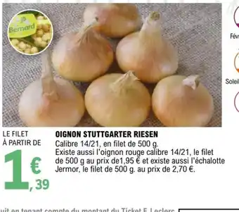 E.Leclerc Oignon Stuttgarter Riesen offre