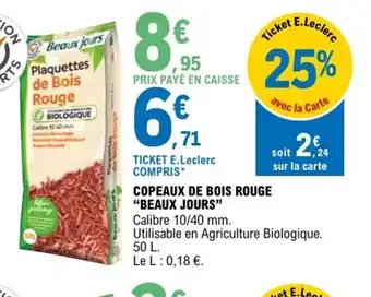 Copeaux de Bois Rouge Beaux Jours