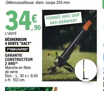E.Leclerc Désherbeur 4 Dents Xact offre