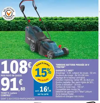 E.Leclerc Tondeuse Batterie Poussee 20V Foxter offre